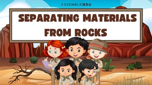 2.5 Separating materials from rocks - on Assemblr Edu